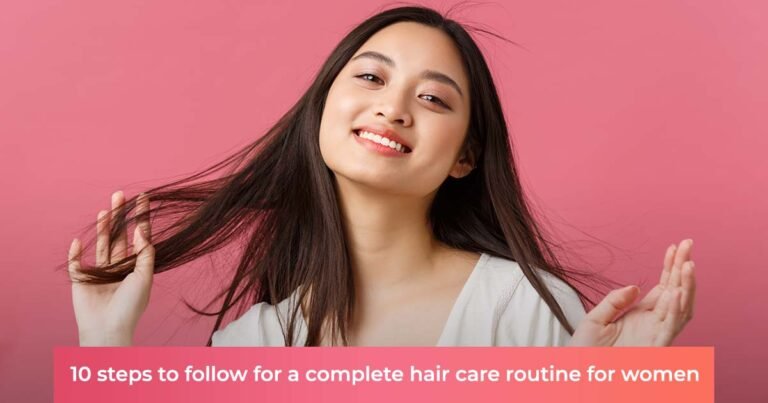 Hair Care Routine for Women to Reduce Hair Fall Naturally